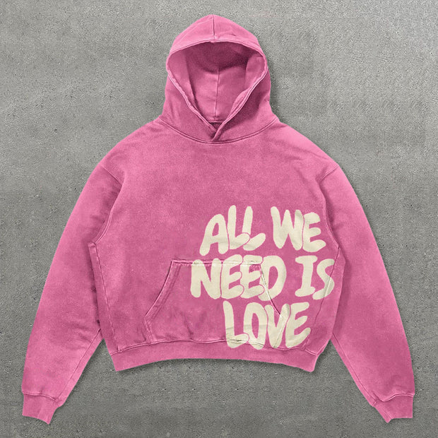 All We Need Is Love Print Long Sleeve Hoodie