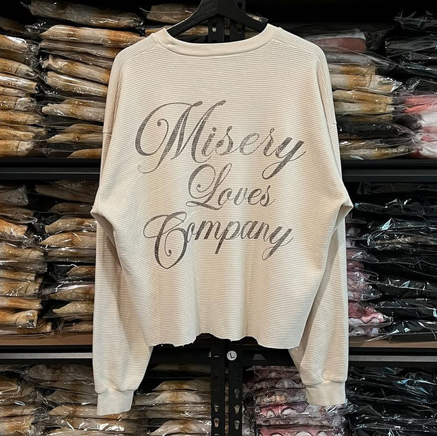 Misery Loves Company  Print Sweatshirt