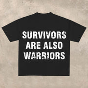 Survivors are also warriors T-shirt