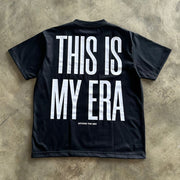 This Is My Era Print Short Sleeve T-Shirt