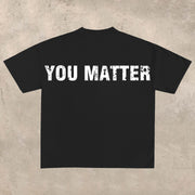 You are important printed T-shirt
